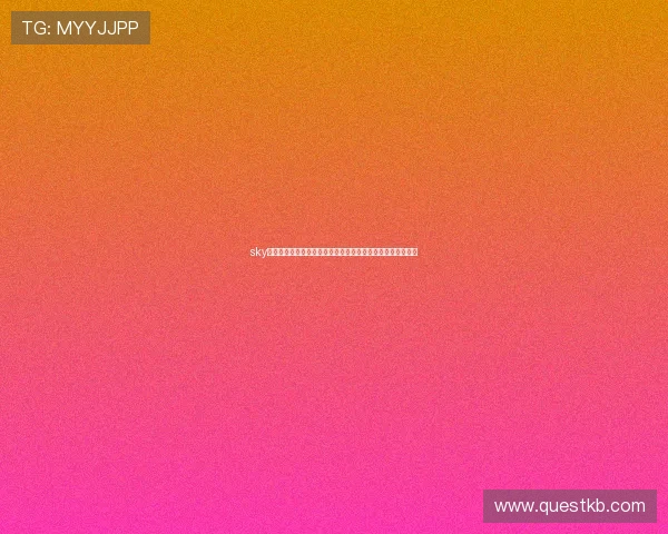 sky天空体育直播在线观看方法,轻松实现多设备多平台观看体验 sky天空体育直播在线观看方法,轻松实现多设备多平台观看体验